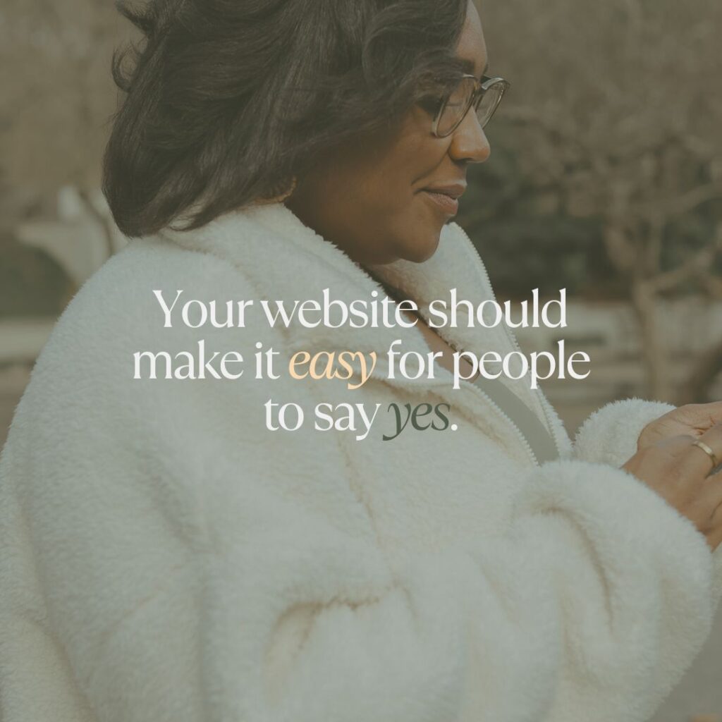 How to increase website sales photo that says "your website should make it easy for people to say yes".